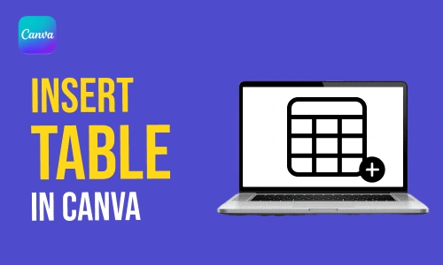 How to Insert Table in canva